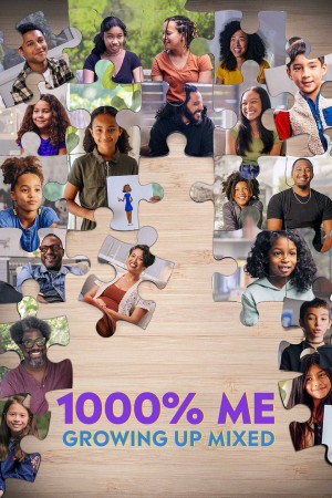 1.000% Là Chính Mình: Lớn Lên Khi Là Con Lai - 1000% Me: Growing Up Mixed (2023)