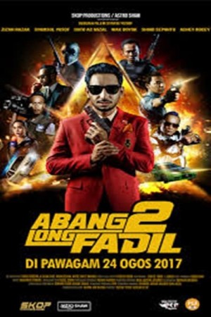 Anh Cả Fadil 2 - Abang Long Fadil 2 (2017)