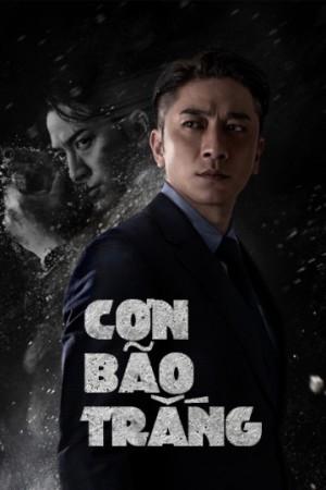 Cơn Bão Trắng - The White War (Phát Song Song) (2020)