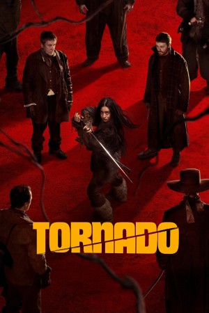 Cơn Lốc Hận Thù - Tornado (2025)