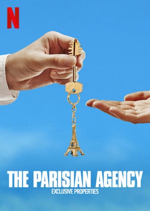 Công ty gia đình: Bất động sản hạng sang (Phần 1) - The Parisian Agency: Exclusive Properties (Season 1) (2021)