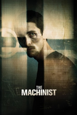 Gã Thợ Máy - The Machinist (2004)