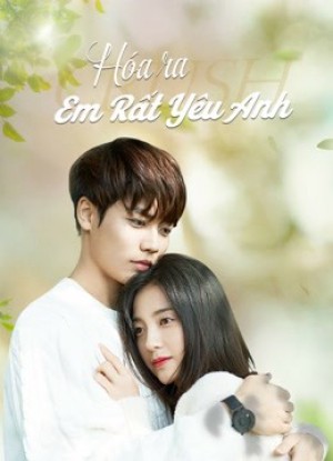 Hóa Ra Em Rất Yêu Anh - Crush (2021)