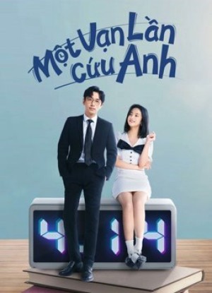 Một Vạn Lần Cứu Anh - Love in a Loop (2022)