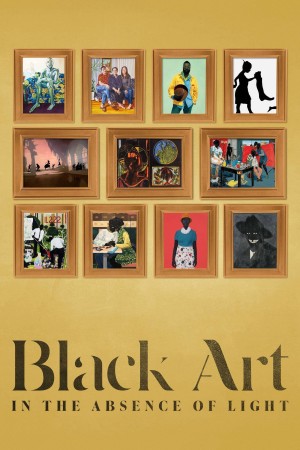 Mỹ Thuật Đen Trong Điều Kiện Thiếu Sáng - Black Art: In the Absence of Light (2021)