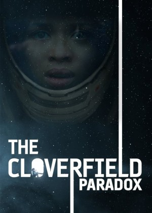 Nghịch Lý Cloverfield - The Cloverfield Paradox (2018)