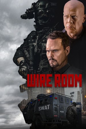 Vụ Án Phòng Đặc Vụ - Wire Room (2022)