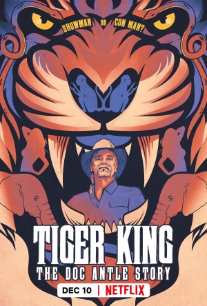 Vua hổ: Chuyện về Doc Antle - Tiger King: The Doc Antle Story (2021)