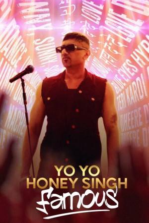 Yo Yo Honey Singh: Nổi Tiếng - Yo Yo Honey Singh: Famous